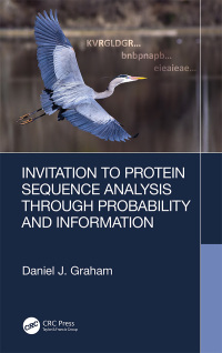 Cover image: Invitation to Protein Sequence Analysis Through Probability and Information 1st edition 9781032242415