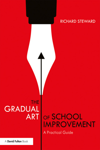表紙画像: The Gradual Art of School Improvement 1st edition 9780367136895