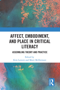 Cover image: Affect, Embodiment, and Place in Critical Literacy 1st edition 9780367784164