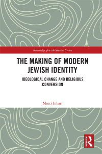 Omslagafbeelding: The Making of Modern Jewish Identity 1st edition 9780367728663