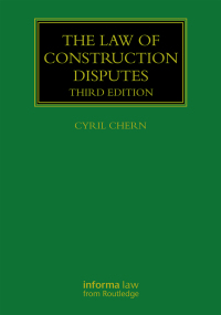 Cover image: The Law of Construction Disputes 3rd edition 9780367135461