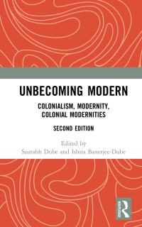 Omslagafbeelding: Unbecoming Modern 1st edition 9781032653709