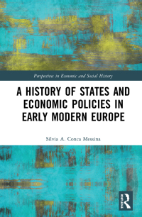 Titelbild: A History of States and Economic Policies in Early Modern Europe 1st edition 9780367135102