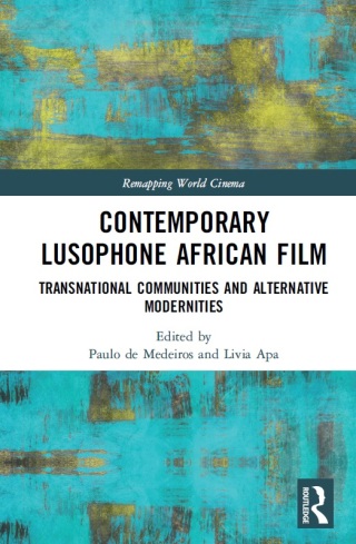 Cover image: Contemporary Lusophone African Film 1st edition 9780367134976
