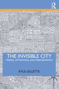 Cover image: The Invisible City 1st edition 9780367134006