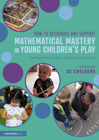 Titelbild: How to Recognise and Support Mathematical Mastery in Young Children’s Play 1st edition 9780367133566