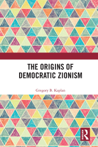 Omslagafbeelding: The Origins of Democratic Zionism 1st edition 9780367786816