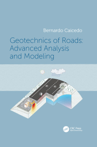 Imagen de portada: Geotechnics of Roads: Advanced Analysis and Modeling 1st edition 9781138600584