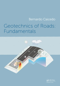 Omslagafbeelding: Geotechnics of Roads: Fundamentals 1st edition 9781138600577