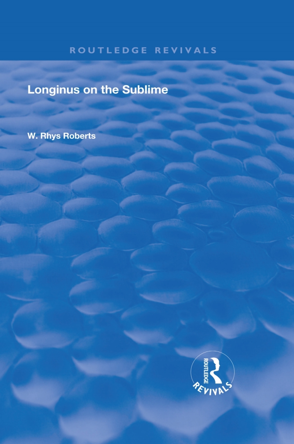 Longinus on the Sublime The Greek Text Edited After the Manuscript 1st Edition