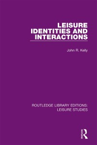 Cover image: Leisure Identities and Interactions 1st edition 9780367133153