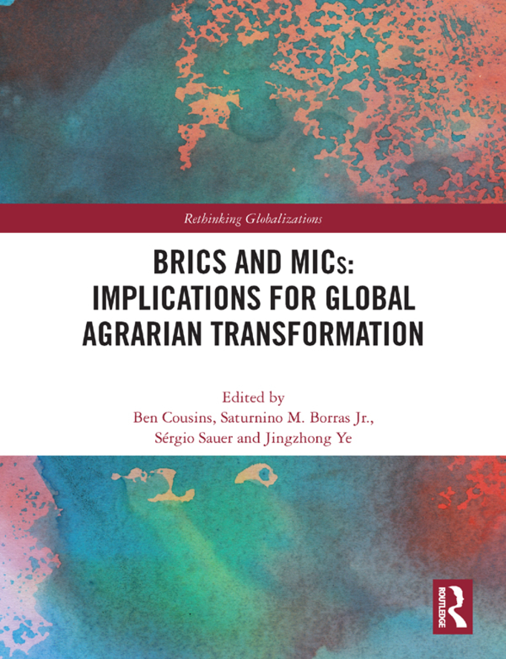 BRICS and MICs: Implications for Global Agrarian Transformation 1st Edition