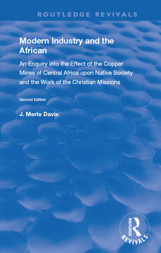 表紙画像: Modern Industry and the African 1st edition 9780367112509
