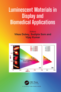 Cover image: Luminescent Materials in Display and Biomedical Applications 1st edition 9780367112127