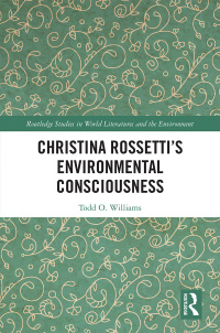 Cover image: Christina Rossetti’s Environmental Consciousness 1st edition 9781032092812