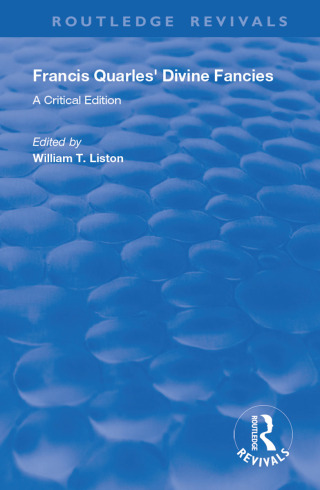 Cover image: Francis Quarles' Divine Fancies 1st edition 9780367111908