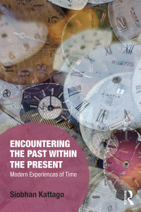 Cover image: Encountering the Past within the Present 1st edition 9780367110994