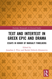 表紙画像: Text and Intertext in Greek Epic and Drama 1st edition 9780367110635