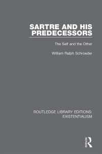 Cover image: Sartre and his Predecessors 1st edition 9780367110550