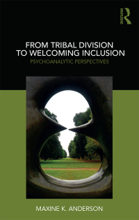 Cover image: From Tribal Division to Welcoming Inclusion 1st edition 9780367110192