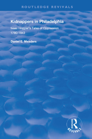 صورة الغلاف: Kidnappers in Philadelphia 1st edition 9780367109684