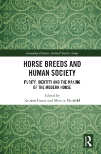 Cover image: Horse Breeds and Human Society 1st edition 9780367109400