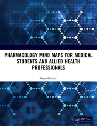 表紙画像: Pharmacology Mind Maps for Medical Students and Allied Health Professionals 1st edition 9781138351240