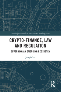 Cover image: Crypto-Finance, Law and Regulation 1st edition 9780367086619