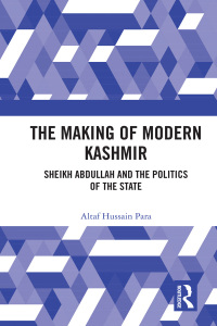 Cover image: The Making of Modern Kashmir 1st edition 9781138221604