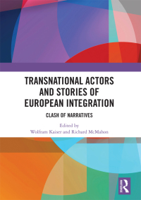 Imagen de portada: Transnational Actors and Stories of European Integration 1st edition 9780367583057