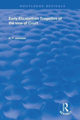 Immagine di copertina: Early Elizabethan Tragedies of the Inns of Court 1st edition 9780367112295