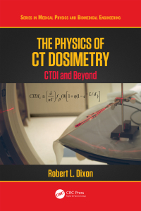 Cover image: The Physics of CT Dosimetry 1st edition 9780367780043
