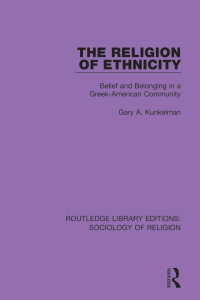 Omslagafbeelding: The Religion of Ethnicity 1st edition 9780367085735