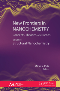 Imagen de portada: New Frontiers in Nanochemistry: Concepts, Theories, and Trends 1st edition 9781774631744