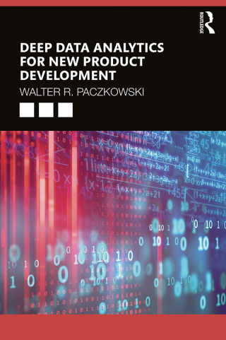 表紙画像: Deep Data Analytics for New Product Development 1st edition 9781032965550