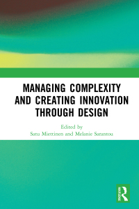 صورة الغلاف: Managing Complexity and Creating Innovation through Design 1st edition 9781032093307