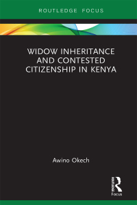 Omslagafbeelding: Widow Inheritance and Contested Citizenship in Kenya 1st edition 9780367077679