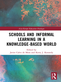 صورة الغلاف: Schools and Informal Learning in a Knowledge-Based World 1st edition 9780367077563