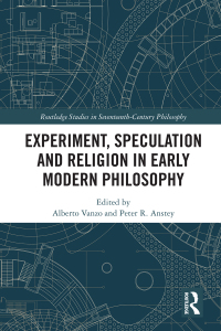 表紙画像: Experiment, Speculation and Religion in Early Modern Philosophy 1st edition 9781032093536