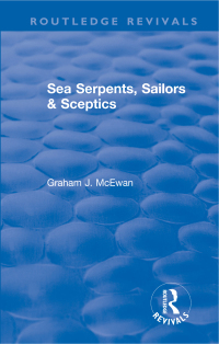 Imagen de portada: Sea Serpents, Sailors & Sceptics 1st edition 9780367077280