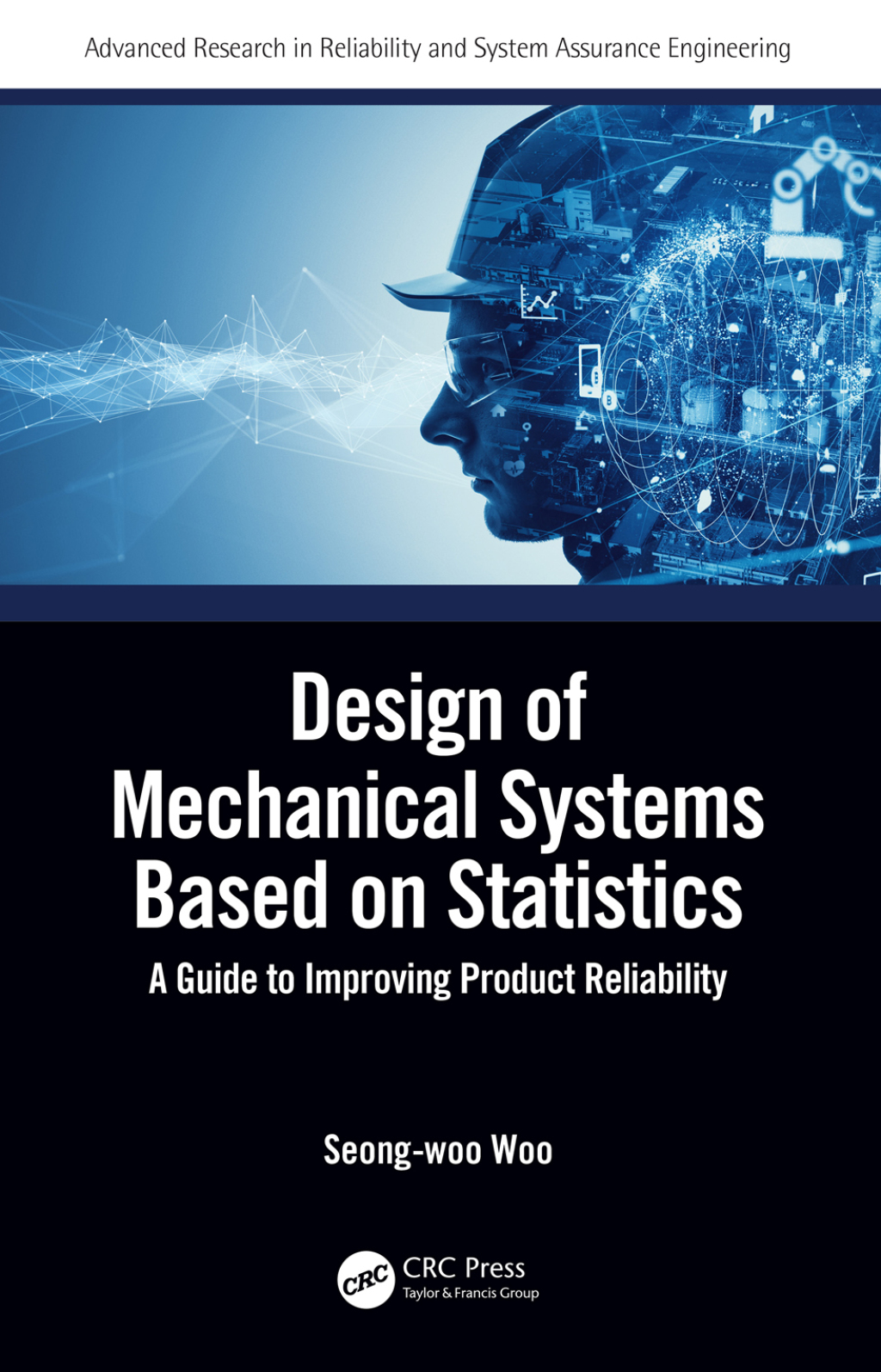 Design of Mechanical Systems Based on Statistics A Guide to Improving Product Reliability 1st Edition
