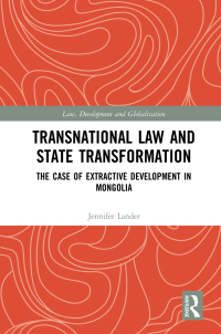 表紙画像: Transnational Law and State Transformation 1st edition 9781032086064