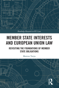 Cover image: Member State Interests and European Union Law 1st edition 9780367076535