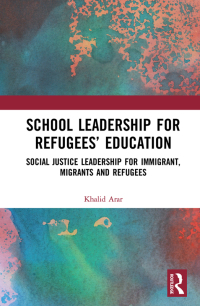 Cover image: School Leadership for Refugees’ Education 1st edition 9780367493226