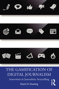 表紙画像: The Gamification of Digital Journalism 1st edition 9780367076238