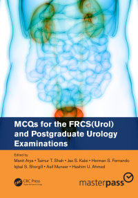 Omslagafbeelding: MCQs for the FRCS(Urol) and Postgraduate Urology Examinations 1st edition 9780367076184