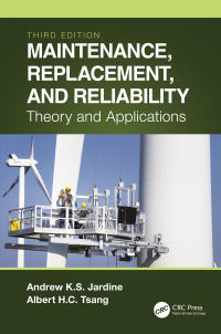 Cover image: Maintenance, Replacement, and Reliability 3rd edition 9780367076054
