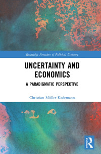 Cover image: Uncertainty and Economics 1st edition 9780367662813