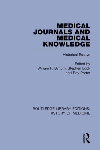Cover image: Medical Journals and Medical Knowledge 1st edition 9780367076009