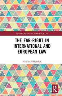 صورة الغلاف: The Far-Right in International and European Law 1st edition 9781032241241